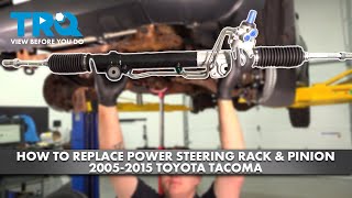 How to Replace Power Steering Rack amp Pinion Assembly 20052015 Toyota Tacoma [upl. by Amaj]