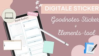 DIGITALE UND ZUGESCHNITTENE STICKER SHEETS IN GOODNOTES [upl. by Selwyn]