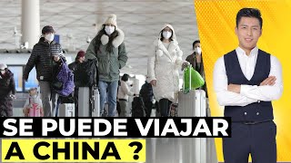 Ya se puede venir a China este 2023 Ultimas noticias y recomendaciones [upl. by Lirba]