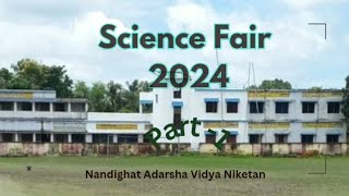 Science Fair of 2024 by Nandighat Adarsha Niketan part1 [upl. by Reivaz]