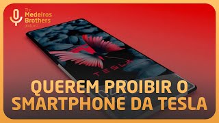 QUEREM PROIBIR O TELEFONE DA TESLA [upl. by Rodl708]