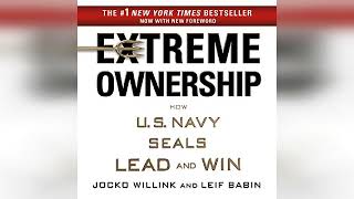 Extreme Ownership How US Navy SEALs Lead and Win  by Jocko Willink  Audiobook Review [upl. by Asiret]