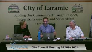 July 9th 2024 Laramie Wyoming  City Government Live Stream [upl. by Enrobyalc]