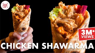 Chicken Shawarma Recipe  Pita Bread  Pickle  Garlic Sauce  Hot Sauce Chef Sanjyot Keer [upl. by Roland472]