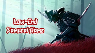 Top 12 Samurai Games For LowEnd PC  Potato amp LowEnd Games [upl. by Eenyaj]