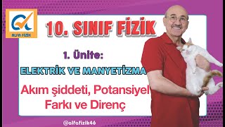 10 Sınıf Fizik  Akım Şiddeti Potansiyel Farkı ve Direnç [upl. by Ybur]