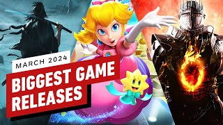 The Biggest Game Releases of March 2024 [upl. by Lynnell]