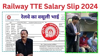 Railway TTE Salary Slip 2024। Railway me TTE TC kaise bane [upl. by Florie]