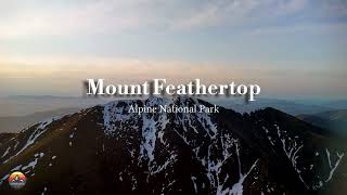 Mount Feathertop  Reaching new heights [upl. by Allisan]