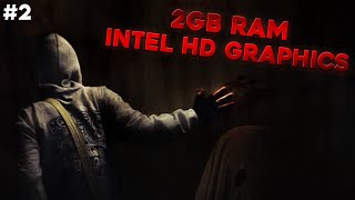 TOP 5 HORROR Games For quotLow Endquot PC 2GB Ram And No GPU  Part 2 [upl. by Lail200]