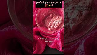 💯✨pink glow face pack ashortaday shortsfeed shorts skincare facepackdiy [upl. by Krishnah]