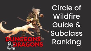 Circle of Wildfire Druid Subclass Guide and Power Ranking in DampD 5e  HDIWDT [upl. by Jarnagin]