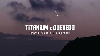 Titanium X Quevedo David Guetta Bizarrap Replica Mashup  TIKTOK [upl. by Nowaj]