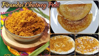 Pirandai Chutney Podi Pirandai Podi Recipe Traditional South Indian Recipe [upl. by Norehs]