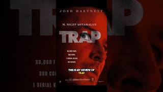 Trap 2024 Movie Review [upl. by Chapel67]