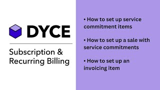 DYCE Subscription amp Recurring Billing – How to easily set up service commitment items [upl. by Ettezzil705]