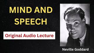 Neville Goddard Mind and Speech Full Audio [upl. by Lilyan]