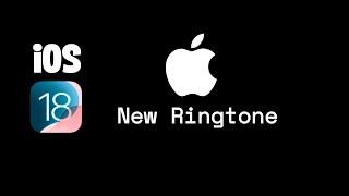 iOS 18 New Ringtone [upl. by Liban]