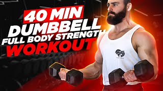 40 Min FULL BODY DUMBBELL MUSCLE BUILDING WORKOUT RealTime [upl. by Arutek]