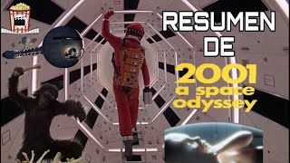 Resumen De 2001 Odisea Del Espacio 2001 A Space Odyssey Resumida Para Botanear [upl. by Ennylcaj995]