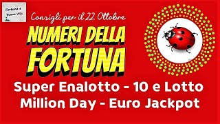 Numeri della Fortuna per il 22 Ottobre [upl. by Yeuh]