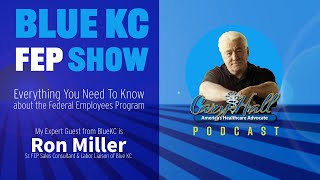 FEP BLUE the Blue KC Federal Employees Program Show Everything You Need To Know about coverage [upl. by Oesile]