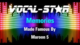 Maroon 5  Memories Karaoke Version with Lyrics HD VocalStar Karaoke [upl. by Hassin]