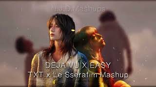 EASY x DEJA VU  LE SSERAFIM x TXT Mashup LYRICS IN DESCRIPTION [upl. by Chessa]