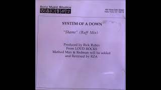 System Of A Down  Shame Ruff Mix [upl. by Africa]