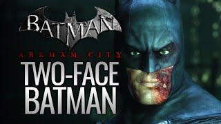 Batman Arkham City Mods  TwoFace Batman [upl. by Jillane]