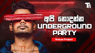 අපි නොදන්න Underground Music T10 with Noiyse Project myy heartekearteka noiyseproject [upl. by Benita308]