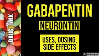 Gabapentin Neurontin  Uses Dosing Side Effects [upl. by Susanetta]