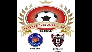 7212024 STRIKERS FC IRVINE YAZBECK VS TEMECULA CITY FC CARLSBAD CUP CHAMPIONSHIP BOYS 2018 [upl. by Yruama]