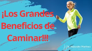 Los Grandes Beneficios de Caminar [upl. by Nytsirt205]