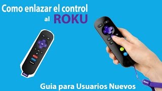 como enlazar por primera vez el control de roku [upl. by Raskin33]