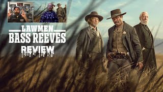 Lawmen Bass Reeves  Season 1 Review [upl. by Lienet]