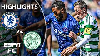 DOMINANCE 😳 Chelsea vs Celtic  Highlights  ESPN FC [upl. by Oirasan795]