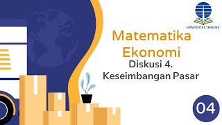 46 Diskusi 4 Keseimbangan Pasar Matematika Ekonomi ESPA 4122 [upl. by Jarret]