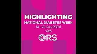 ORS Highlights National Diabetes Week [upl. by Neira]