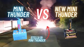 SUPER CONFRONTO TRA PETARDI MINI THUNDER VS NEW MINI THUNDER [upl. by Marya317]