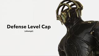 Warframe  Defense level Cap [upl. by Atarman217]