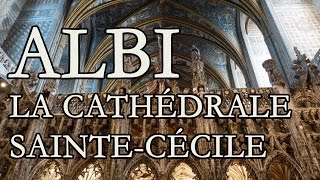 ALBI  la cathédrale SainteCecile [upl. by Imim978]