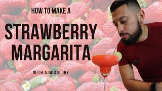 How to make a Frozen Strawberry Margarita  Strawberry Margarita Recipe with AJMIXOLOGY [upl. by Eidaj]