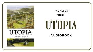 Utopia By Thomas More  FULL AUDIOBOOK [upl. by Jp]