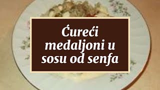 Ćureći medaljoni u sosu od senfa [upl. by Webber868]