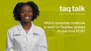 Which quencher molecule is best for TaqMan probes in realtime PCRTaq Talk Episode 11 [upl. by Natanhoj]