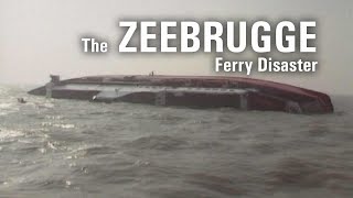 The Zeebrugge Ferry Disaster [upl. by Carnahan]