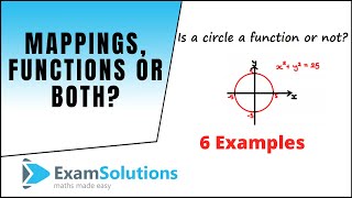 Mappings functions or both  ExamSolutions [upl. by Ynnos]