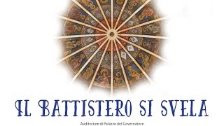 Il Battistero si svela [upl. by Acim]