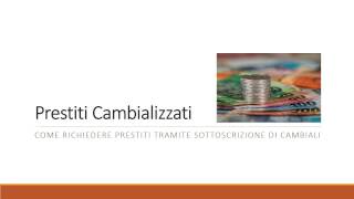 Prestiti Cambializzati  Cosa sono e come chiederli [upl. by Ttelracs]